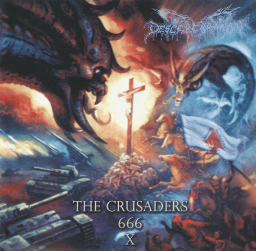 Descerebration : The Crusaders 666 X